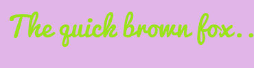 Image with Font Color 9AE318 and Background Color E1B5E7